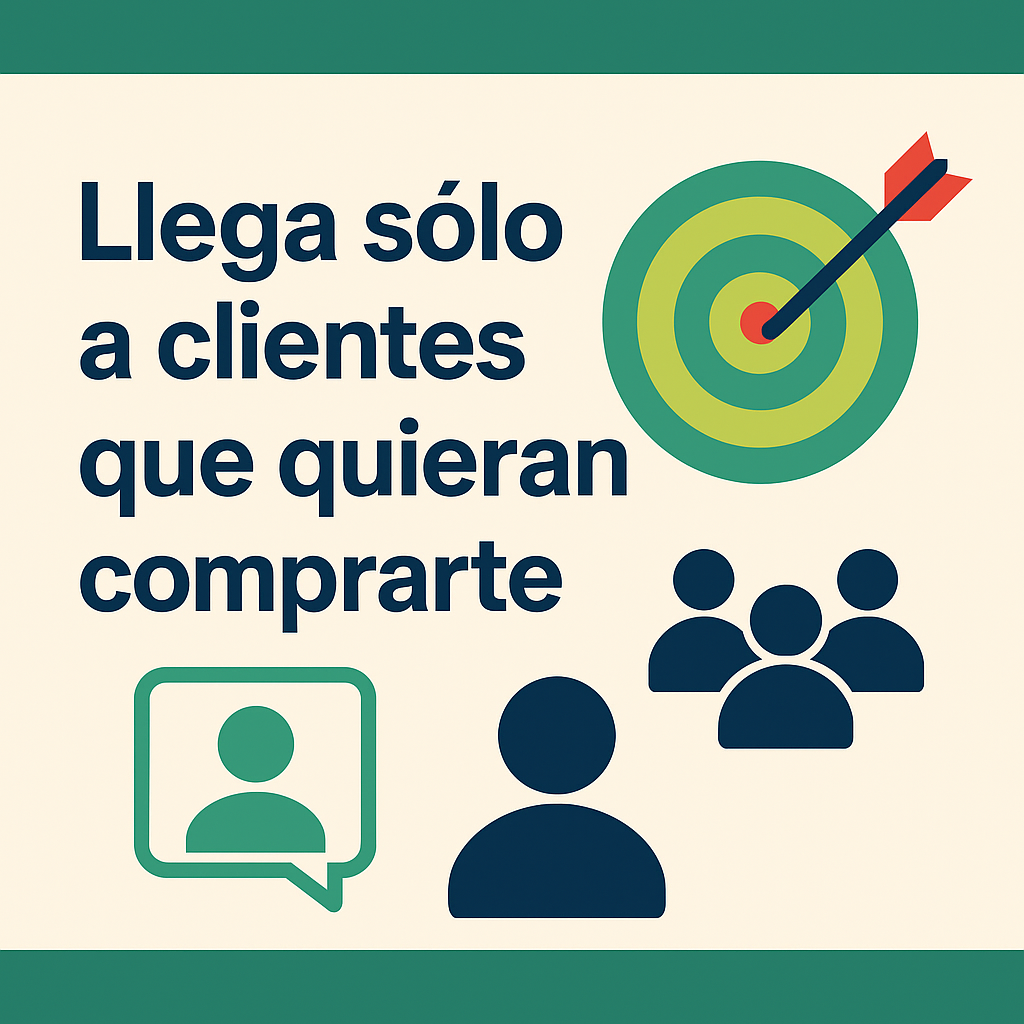 llega solo a clientes que te compran
